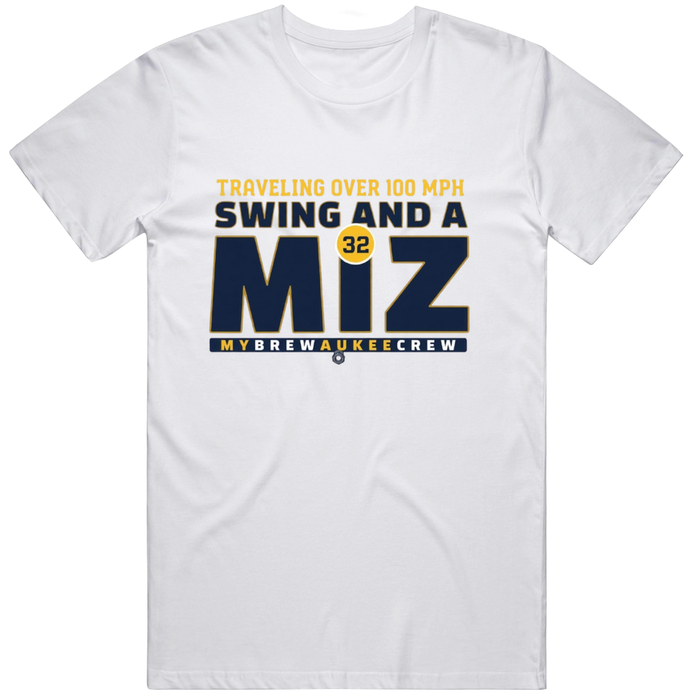 Jacob Misiorowski Swing And Miz Milwaukee Baseball Fan T Shirt